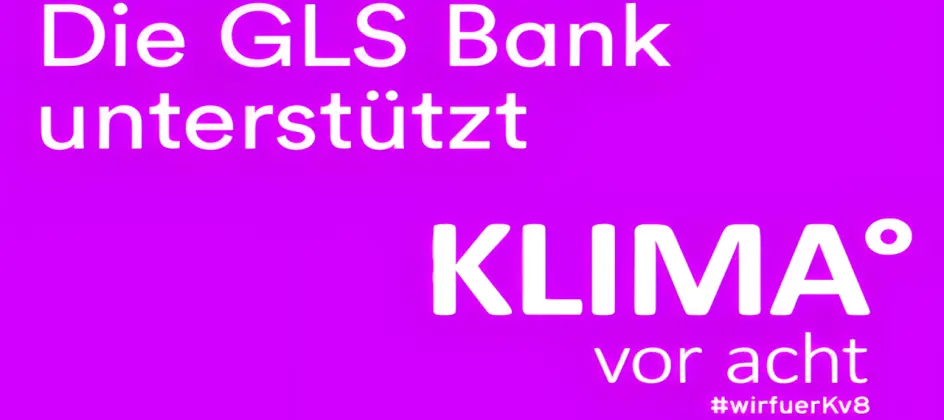 GLS Bank unterstützt KLIMA° vor acht als Hauptsponsor